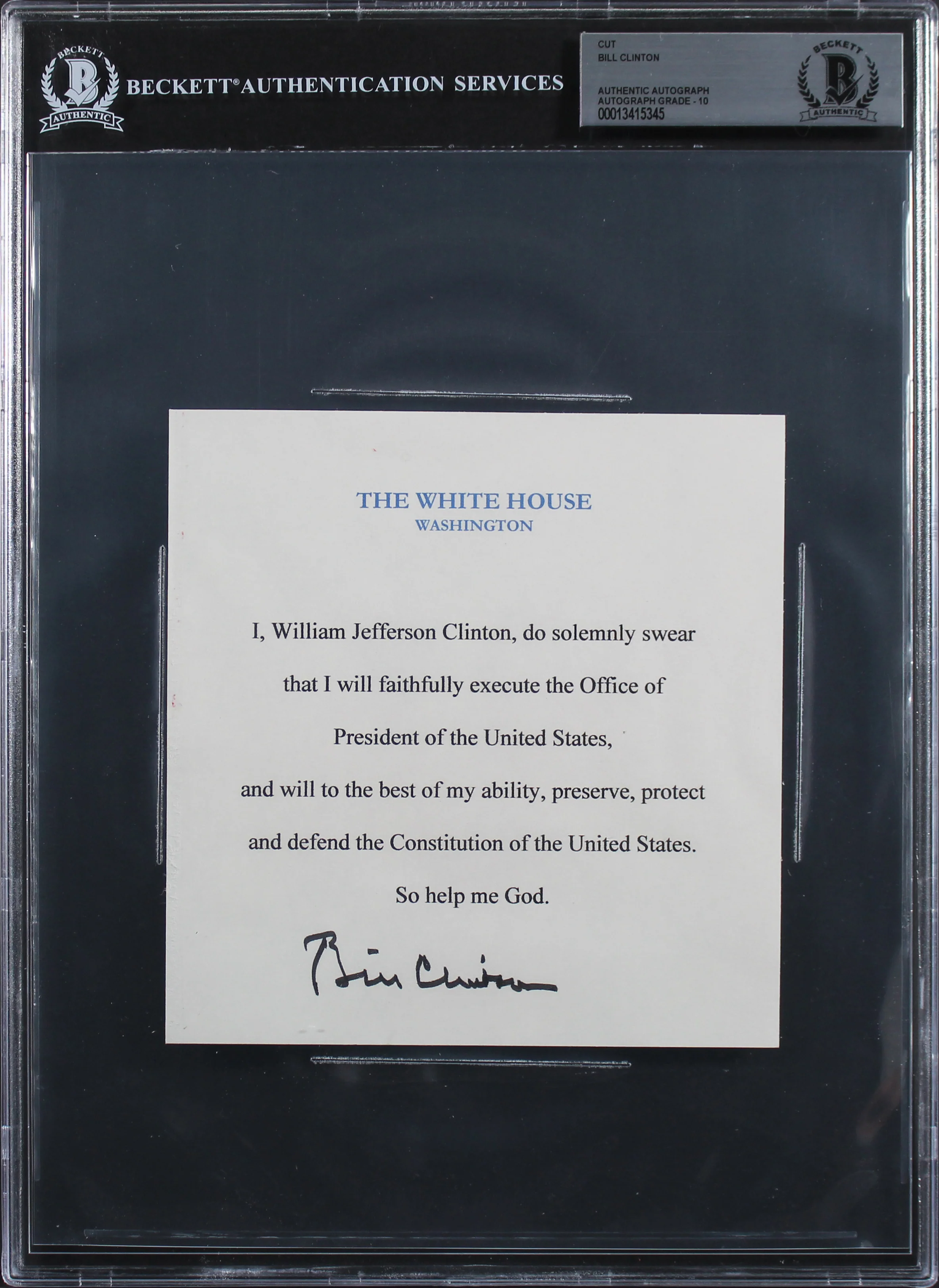 Bill Clinton Authentic Signed 5.75x6 Oath Of Office Cut Signature Auto Graded Gem Mint 10! BAS Slabbed - Image 2
