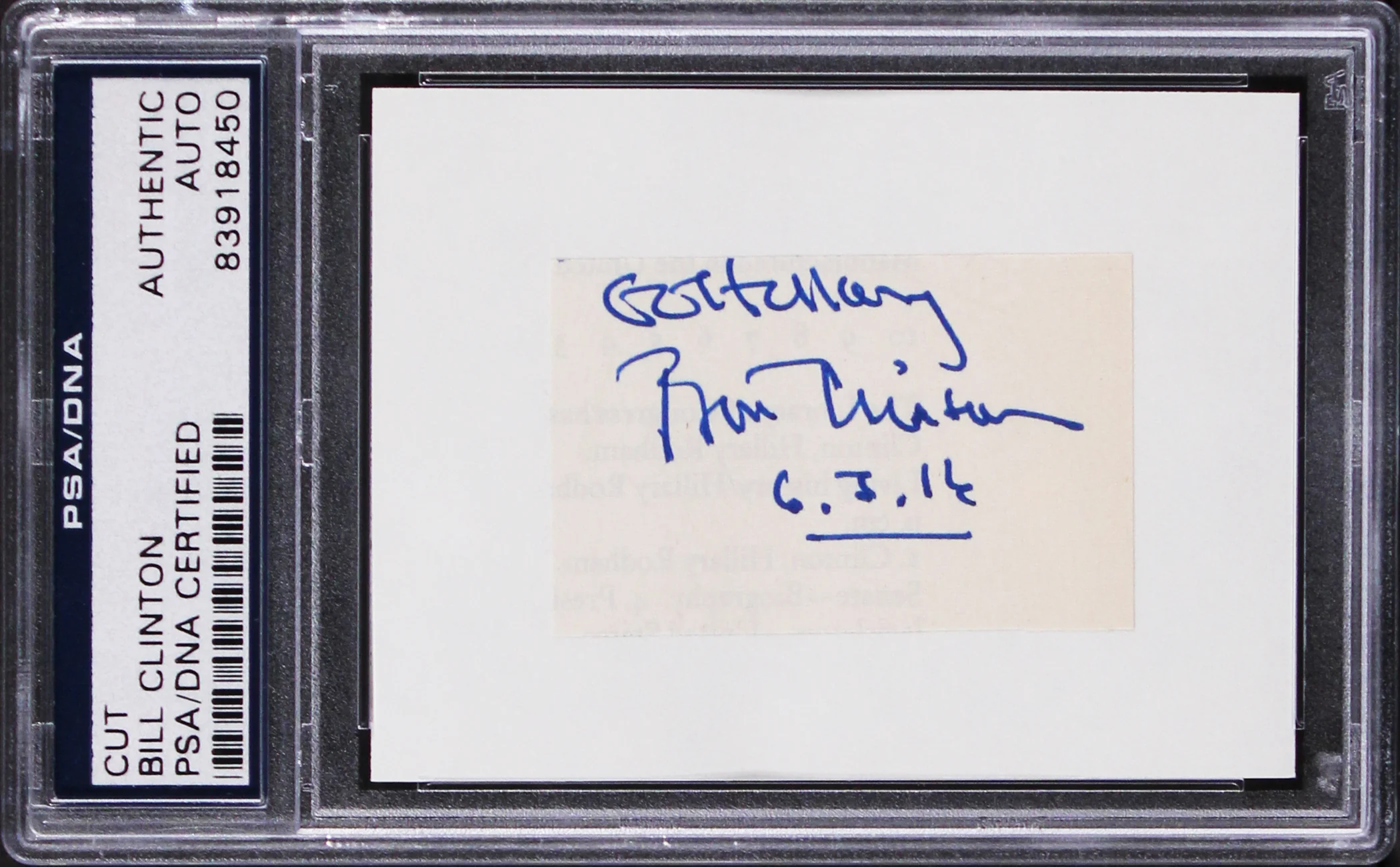 Bill Clinton "Go Hillary" Authentic Signed 1.25x2.25 Cut Signature PSA/DNA Slab - Image 2