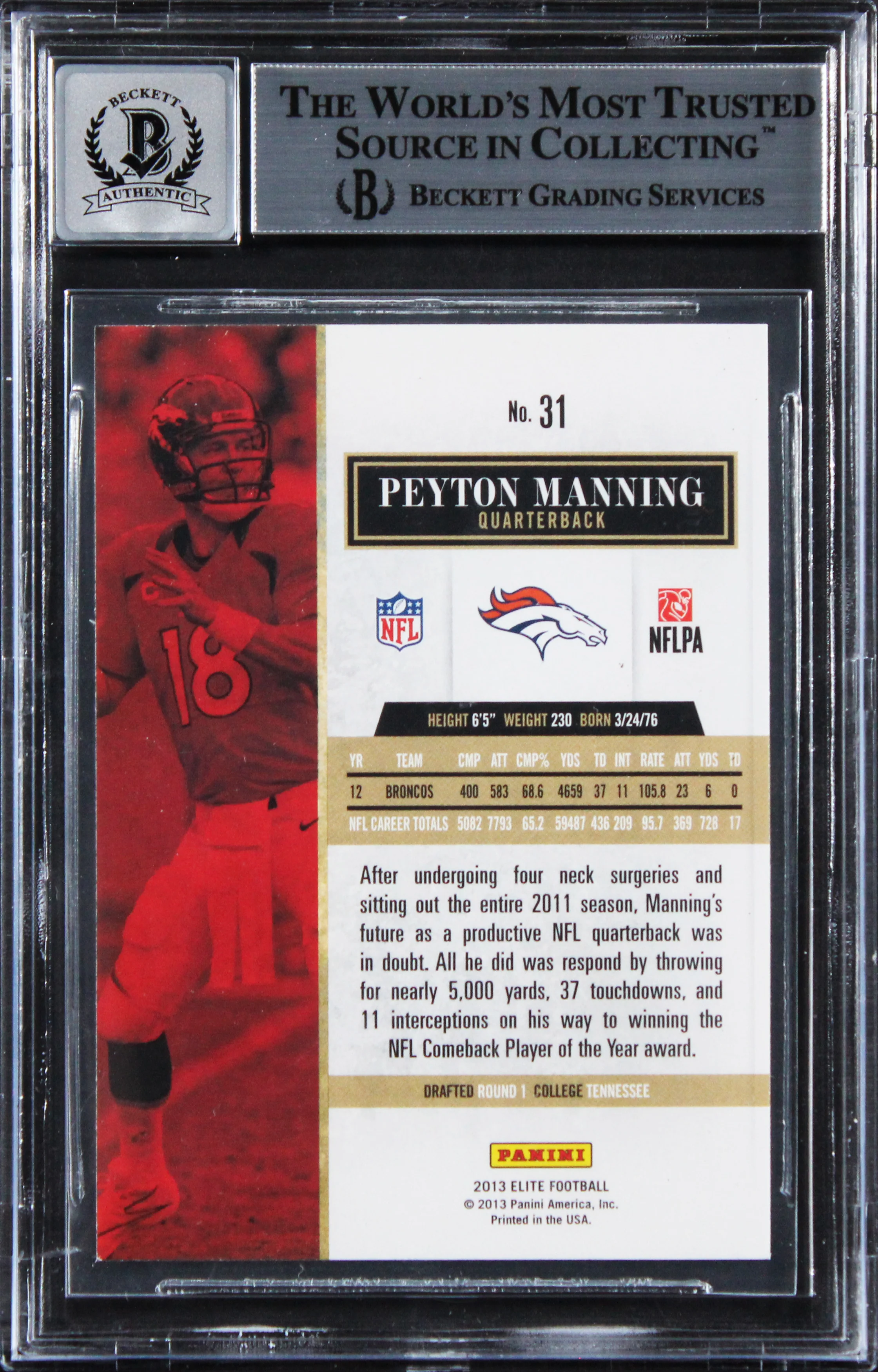 Broncos Peyton Manning Signed 2013 Elite #31 Card Auto Grade GM 10! BAS Slabbed - Image 3