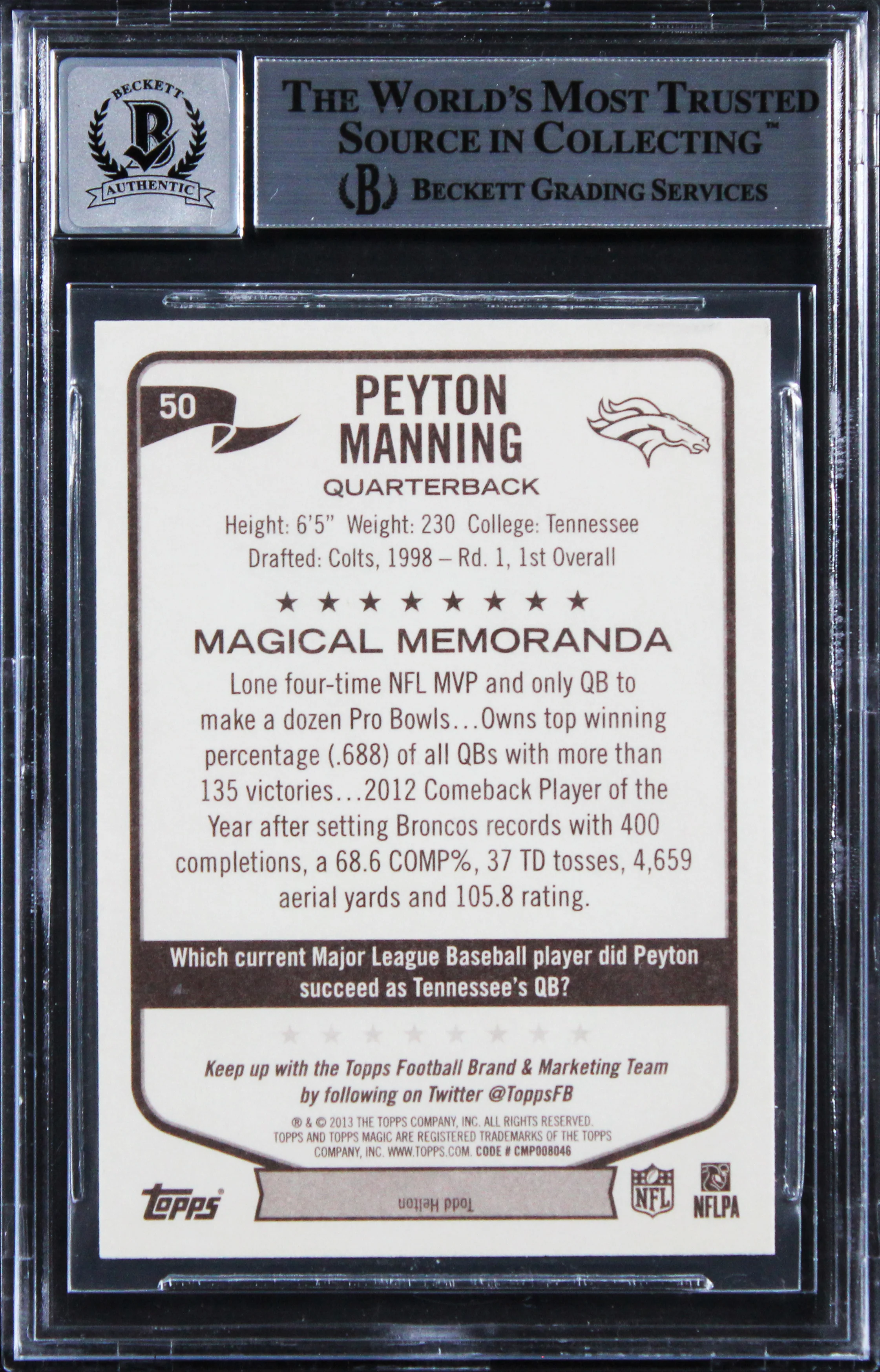 Broncos Peyton Manning Signed 2013 Topps Magic #50 Card Auto 10! BAS Slabbed - Image 3