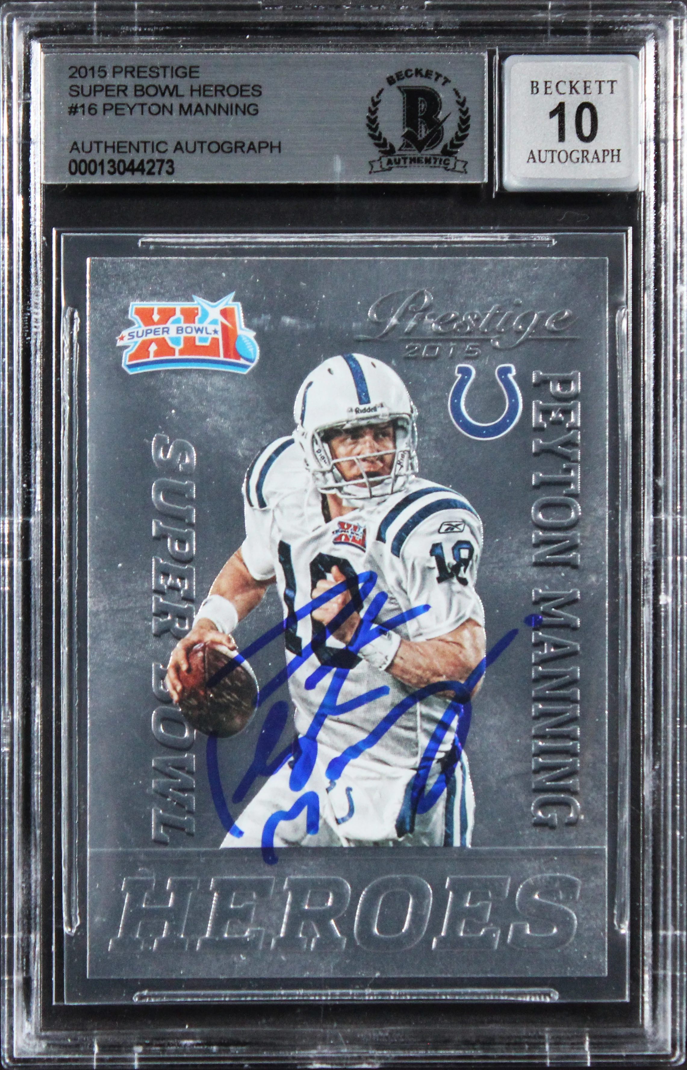Colts Peyton Manning Signed 2015 Prestige #16 Card Auto Grade 10! BAS Slabbed - Image 2