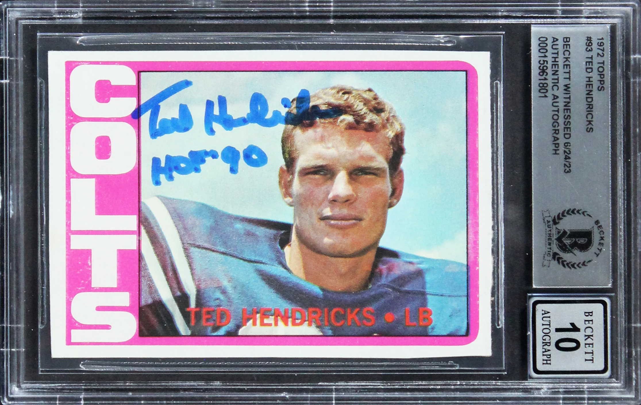 Colts Ted Hendricks "HOF 90" Signed 1972 Topps #93 Rookie Card Auto 10! BAS Slab - Image 2