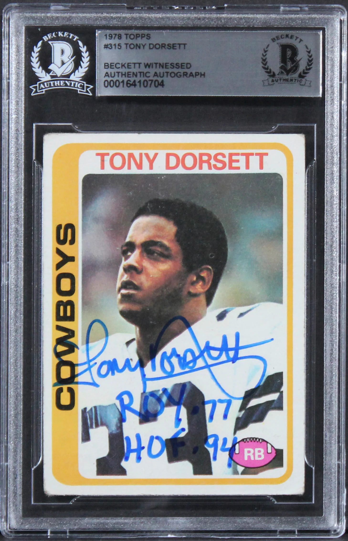 Cowboys Tony Dorsett "ROY 77, HOF 94" Signed 1978 Topps #315 RC Card BAS Slab 11 - Image 2