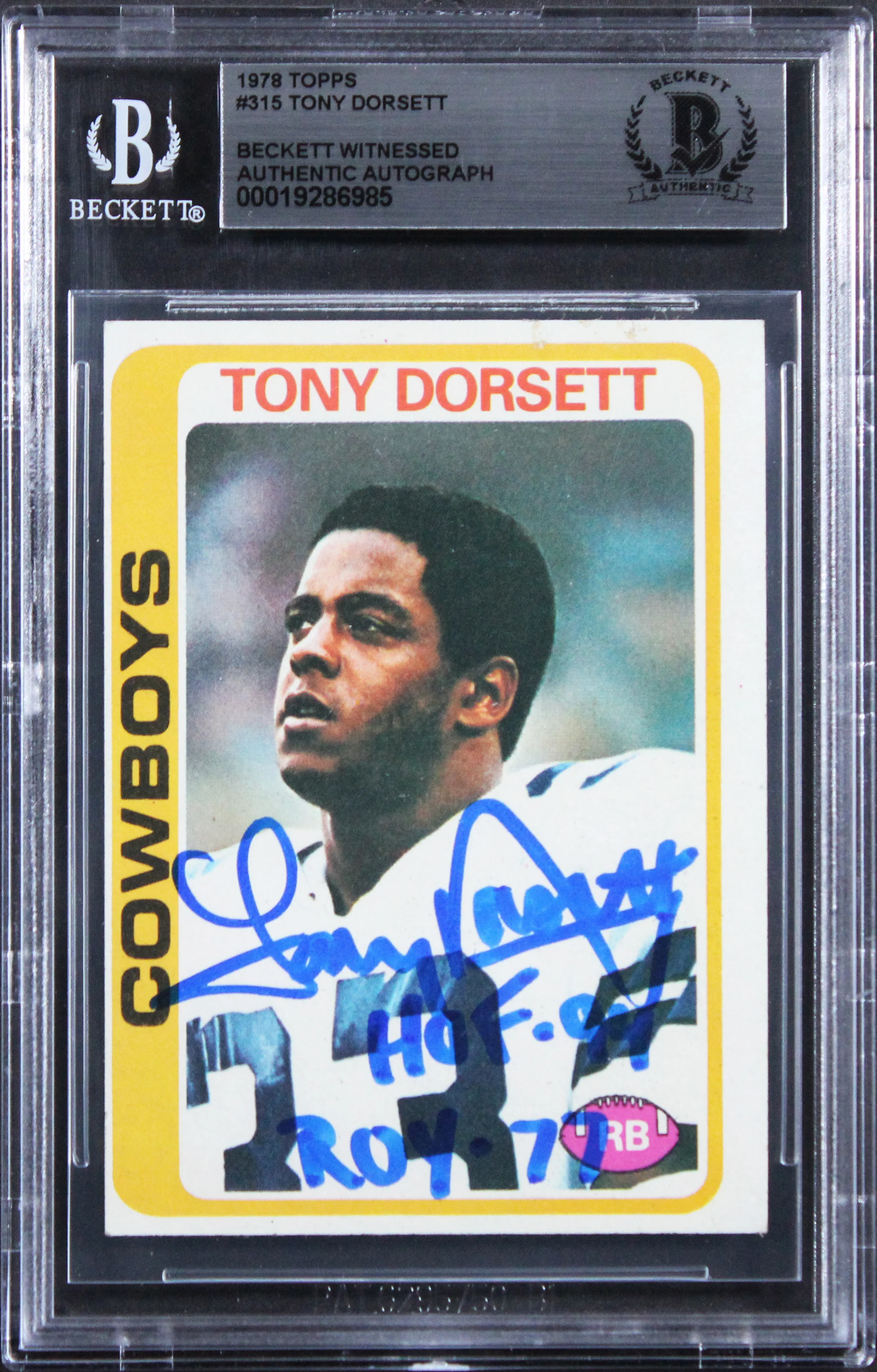Cowboys Tony Dorsett "ROY 77, HOF 94" Signed 1978 Topps #315 RC Card BAS Slab 2 - Image 2