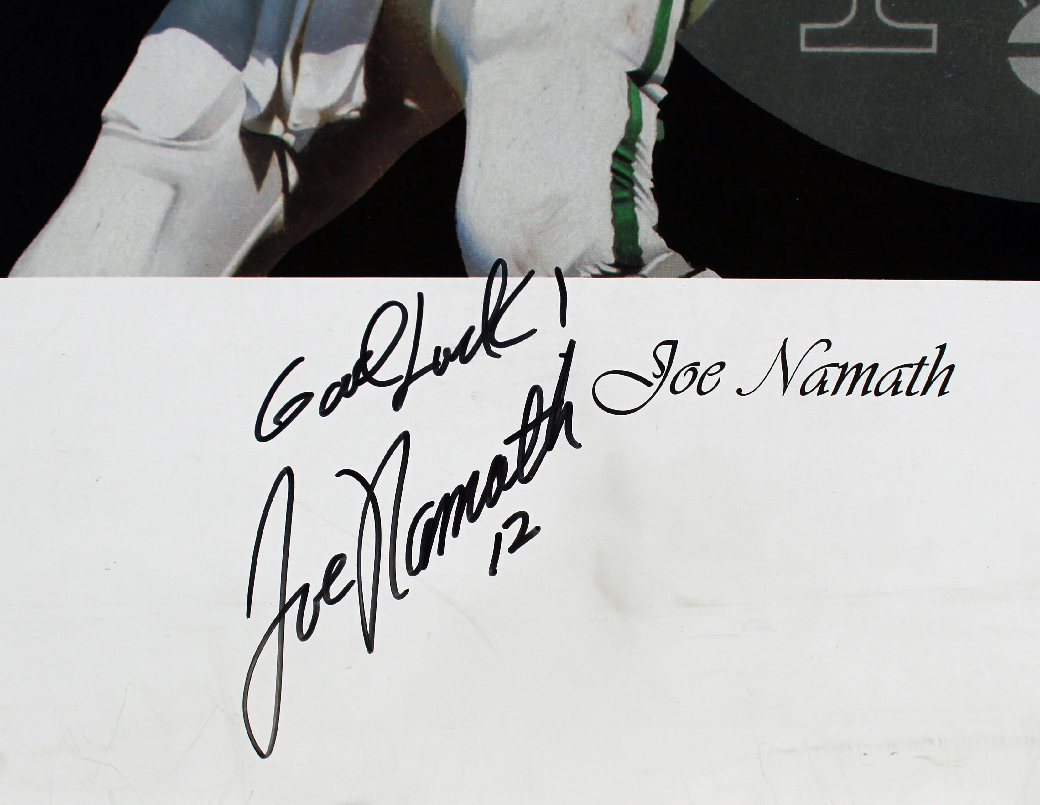 Jets Joe Namath Good Luck Authentic Signed 18x24 Poster Autographed PSA #F80004 - Image 3