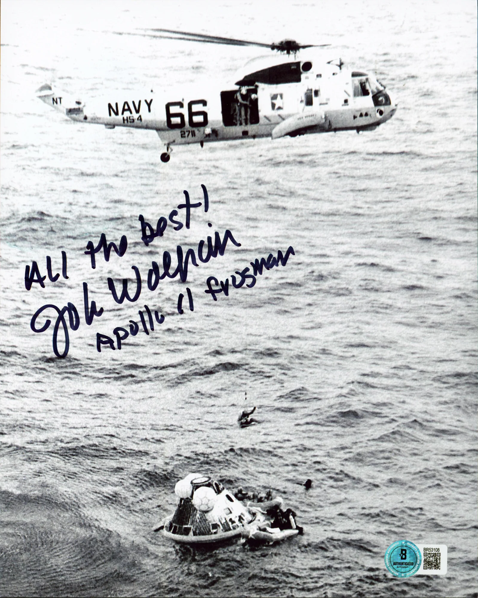 John Wolfram "All The Best! Apollo 11 Frogman" Signed 8x10 Vertical Photo BAS 1 - Image 2