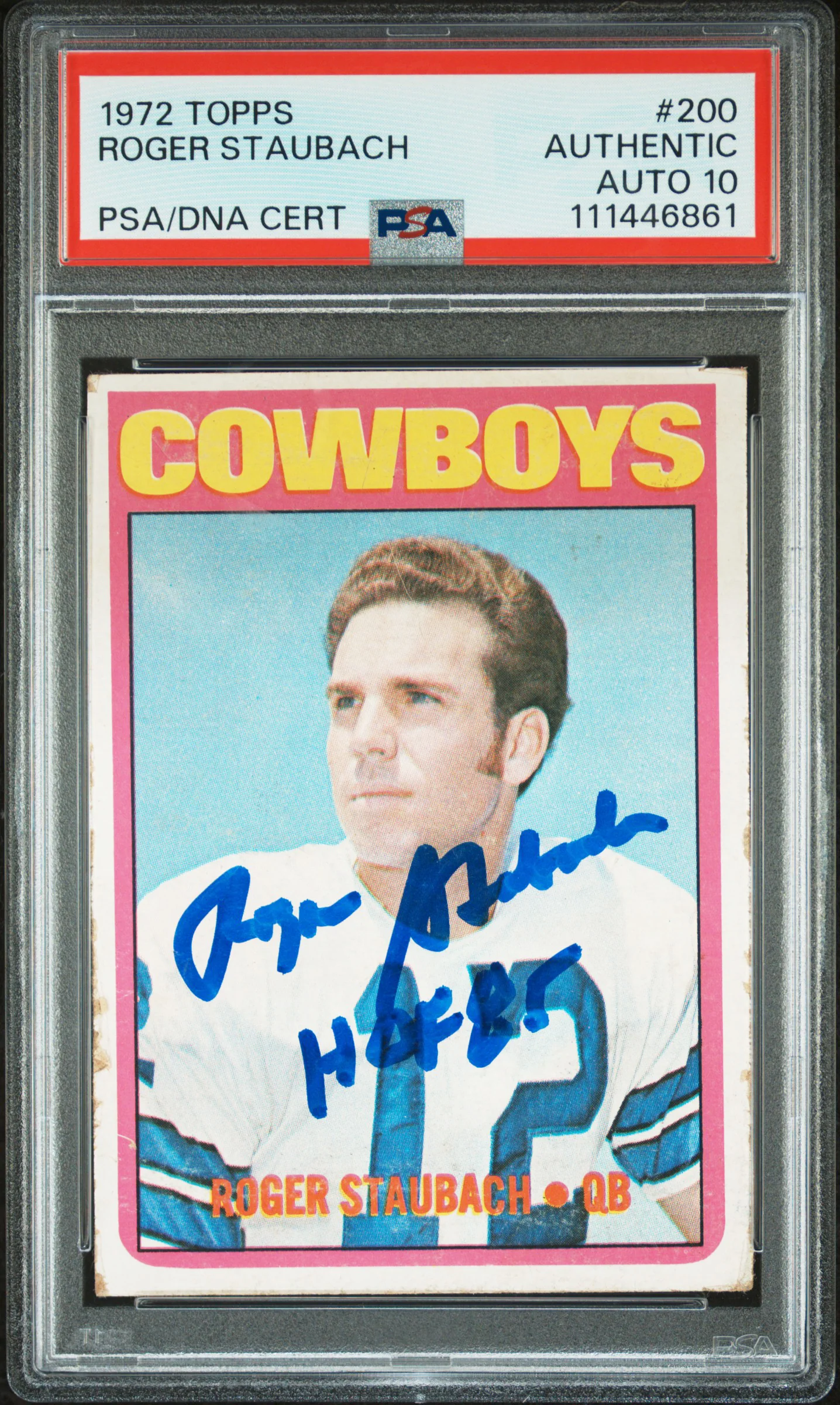 Roger Staubach "HOF 85" Signed 1972 Topps #200 Rookie Card Auto 10 PSA Slabbed 1 - Image 2