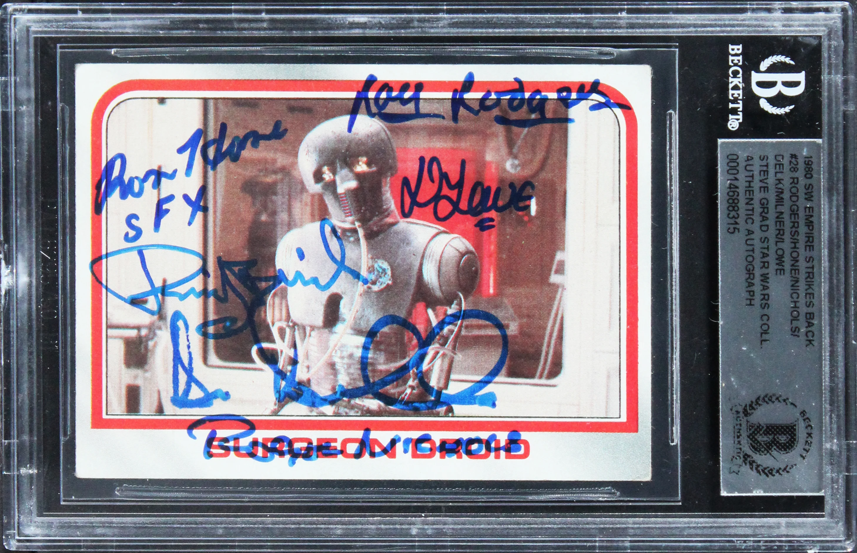 Star Wars (6) Rodgers, Milner, Hone +3 Signed 1980 SW ESB #28 Card BAS Slabbed
